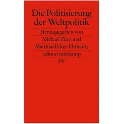 Die Politisierung der Weltpolitik, Fachbücher von Michael Zürn