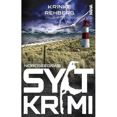 SYLTKRIMI Nordseegrab, Taschenbuch von Krinke Rehberg, Kampenwand