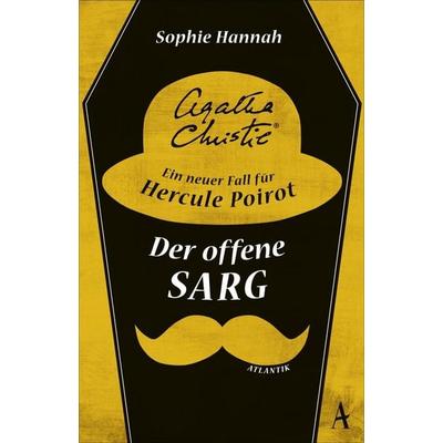 Der offene Sarg, Gebundene Ausgabe von Sophie Hannah, Atlantik Verlag