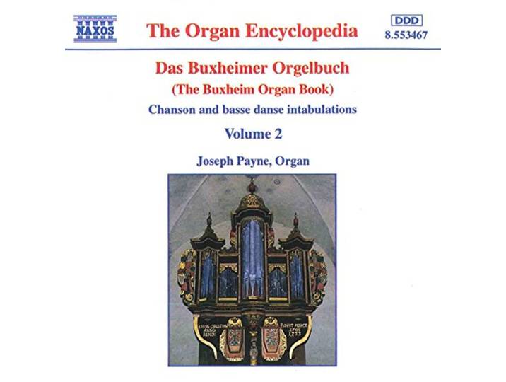 Joseph Payne - Buxheimer Orgelbuch 2