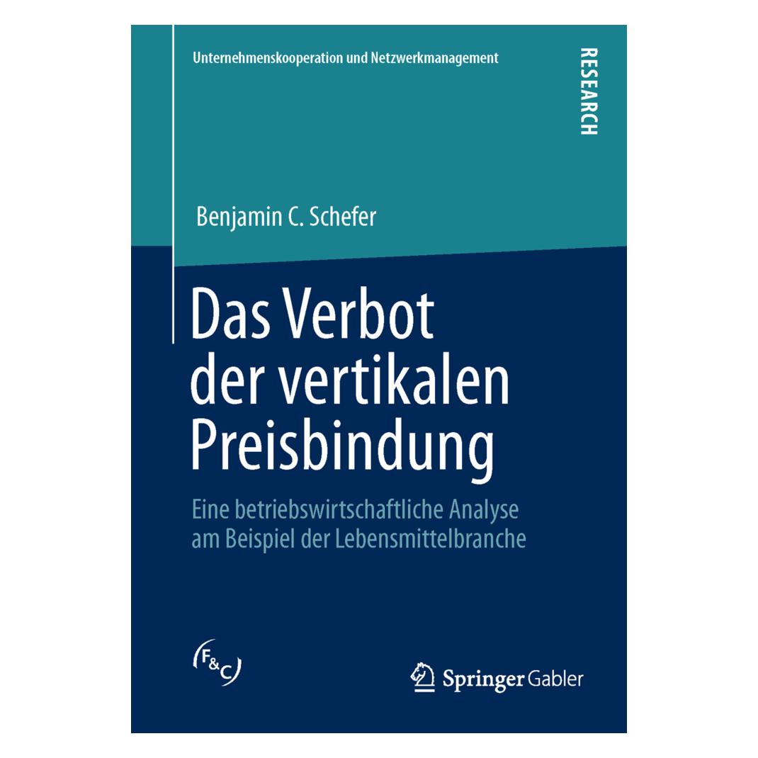 Springer Das Verbot der vertikalen Preisbindung (Deutsch, Softcover, Benjamin C. Schefer) (55528474)