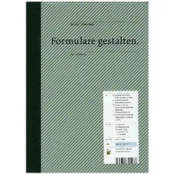 Formulare gestalten, Sachbücher von Borries Schwesinger