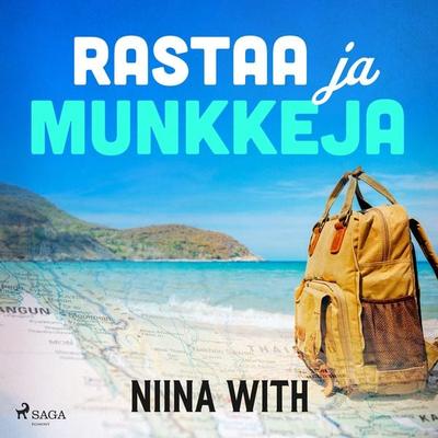 Rastaa ja munkkeja - Niina With, Audio, 9788726557336