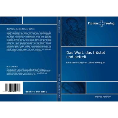 Das Wort, das tröstet und befreit, Taschenbuch von Thomas Abraham, Fromm Verlag, 978-3-8416-0059-2