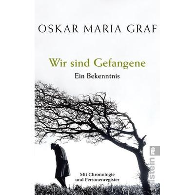 Wir sind Gefangene, Taschenbuch von Oskar Maria Graf, Ullstein Taschenbuch, 978-3-548-06202-0