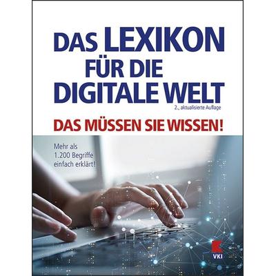 Das Lexikon für die digitale Welt, Taschenbuch von Gernot Schönfeldinger, Verein für Konsumenteninformation VKI, 978-3-99013-130-5