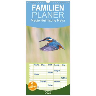 Familienplaner 2026 - Magie Heimische Natur mit 5 Spalten (Wandkalender, 21 x 45 cm) CALVENDO