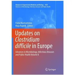 Updates on Clostridium difficile in Europe, Fachbücher von Paola Mastrantonio, Maja Rupnik