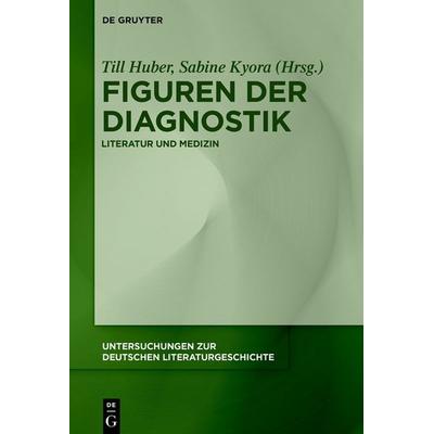 Figuren der Diagnostik, Gebundene Ausgabe von , De Gruyter, 978-3-11-171833-0