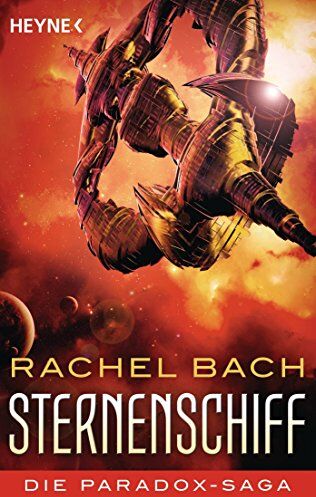 Rachel Bach - Sternenschiff: Die Paradox-Saga - Roman - Preis vom 12.10.2026 11:37:12 h