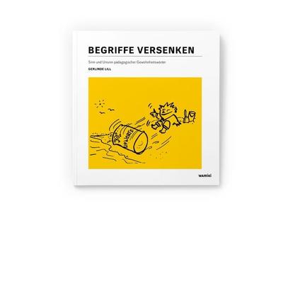 Begriffe versenken, Taschenbuch von Gerlinde Lill, Was mit Kindern, 978-3-945810-81-1