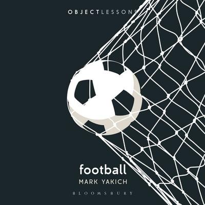 Football - Mark Yakich, Audio, 9798216462262