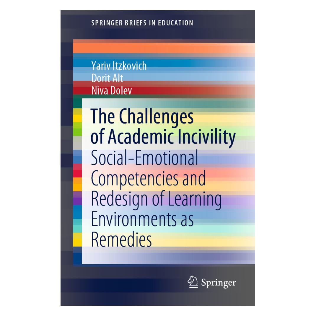 Springer The Challenges of Academic Incivility (Englisch, Softcover, Dorit Alt, Niva Dolev, Yariv Itzkovich) (56133738)