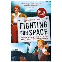 Fighting for Space, Fachbücher von Amy Shira Teitel