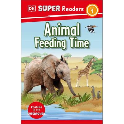 DK Super Readers Level 1 Animal Feeding Time, Taschenbuch von DK, Dorling Kindersley, 978-0-241-59094-2