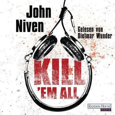 Kill 'em all - John Niven, Audio, 9783837144642