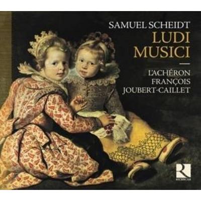 Ludi Musici (1621) - F. Joubert-Caillet,LAcheron, CD