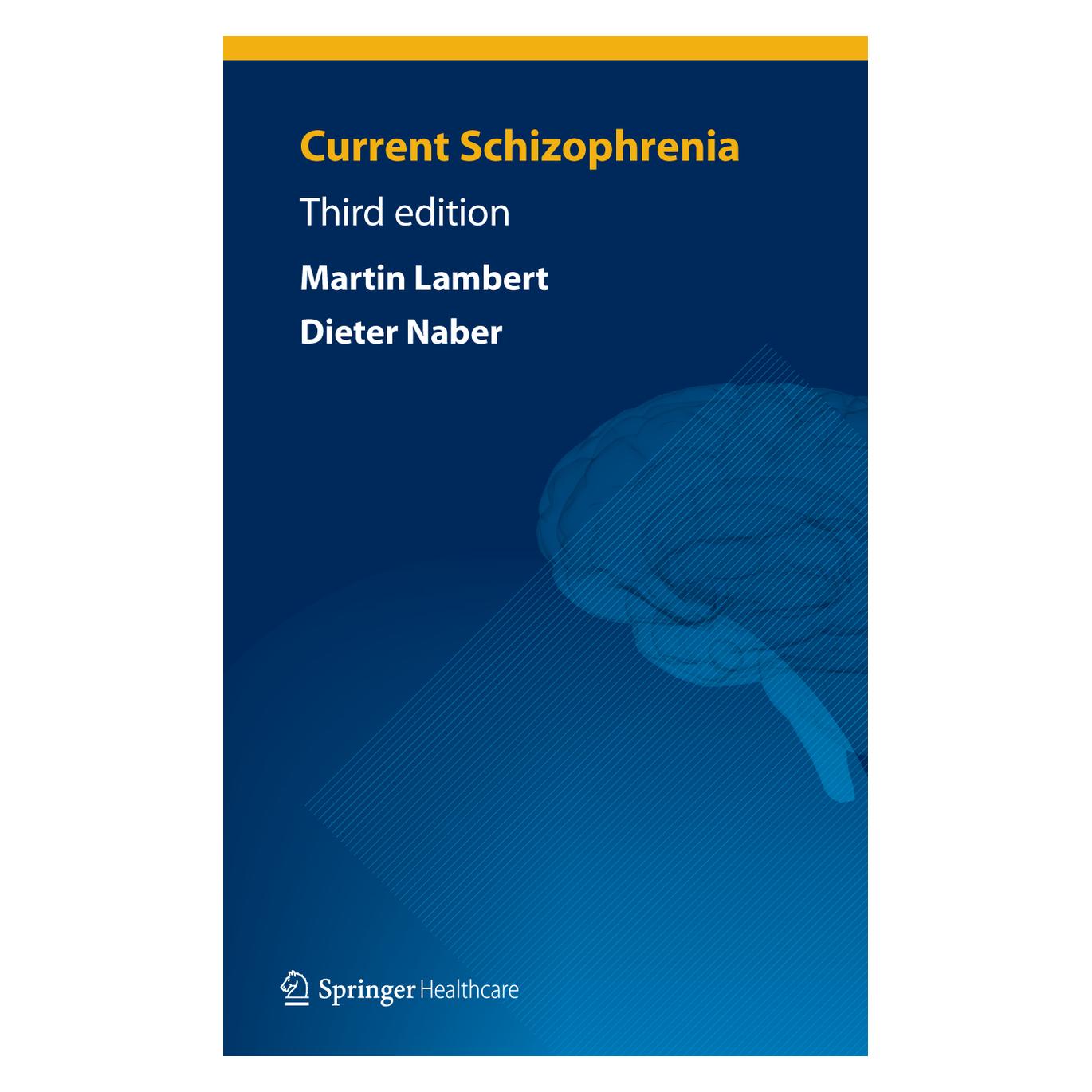 Springer Current Schizophrenia (Englisch, Softcover, Dieter Naber, Martin Lambert) (55500007)