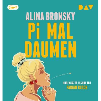 Pi mal Daumen - Alina Bronsky, Audio, 9783742433343