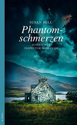 Susan Hill - Phantomschmerzen: Auszeit für Inspector Serrailler; Kriminalroman - Preis vom 17.10.2026 19:25:27 h