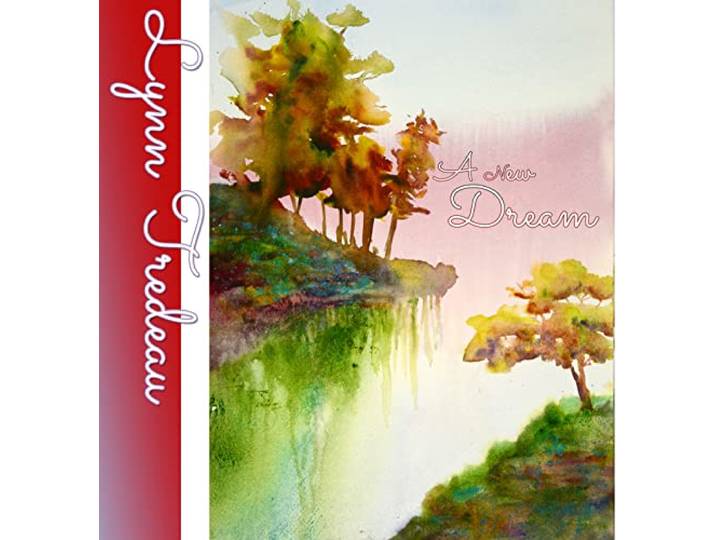 Lynn Tredeau - A New Dream