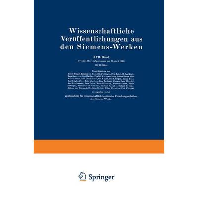 Wissenschaftliche Veröffentlichungen aus den Siemens-Werken, Taschenbuch von Rudolf Bingel,Bodo Borries,Wilhelm Büssem,Heinrich Boul,Wilhelm Eitel,