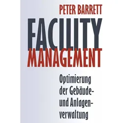 Facility Management, Fachbücher von Peter Barrett