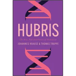 Hubris, Fachbücher von Thomas Trappe, Johannes Krause, Sharon Howe