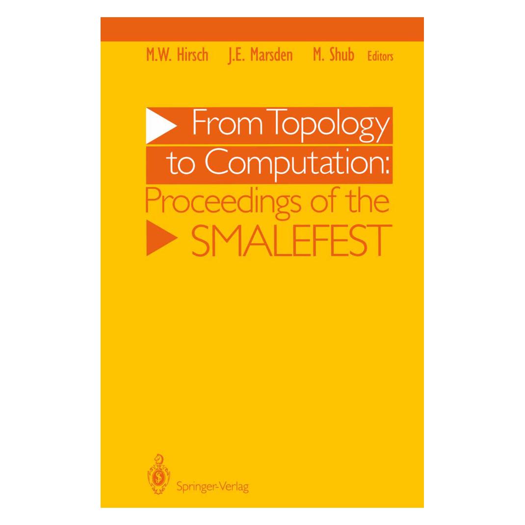 Springer From Topology to Computation: Proceedings of the Smalefest (Englisch, Softcover, E Marsden Jerrold, Jerrold E. Marsden, Michael Shub, Morris W. Hirsch, Shub Michael) (55492465)