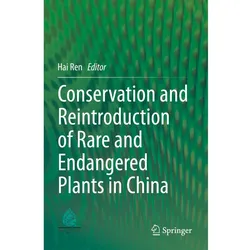 Conservation and Reintroduction of Rare and Endangered Plants in China, Fachbücher