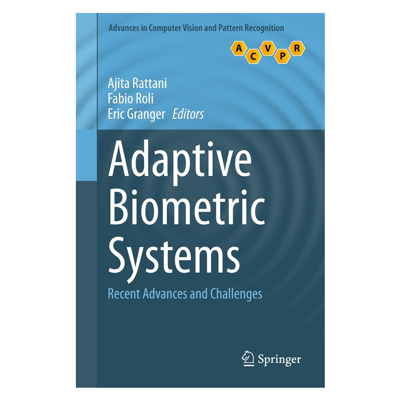 Springer Adaptive Biometric Systems (Englisch, Hardcover, Ajita Rattani, Eric Granger, Fabio Roli) (9783319248639)