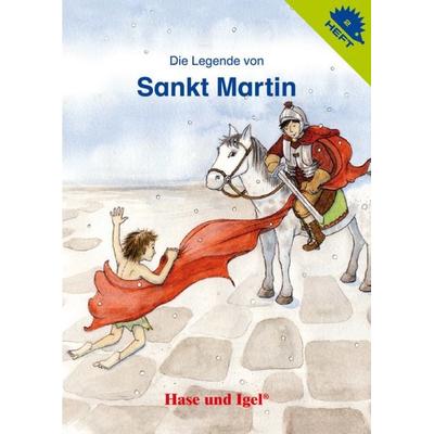 Die Legende von Sankt Martin / Igelheft 2, Geheftet von , Hase und Igel Verlag, 978-3-86760-651-6