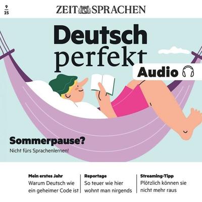 Deutsch perfekt Audio - Sommerpause? - Alia Begisheva, Audio, 4069828662698