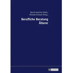 Berufliche Beratung Älterer, Fachbücher von Michael Scharpf, Bernd-Joachim Ertelt