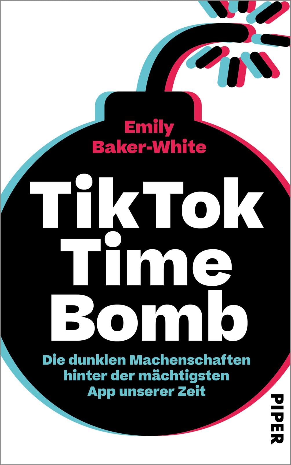 Emily Baker-White - TikTok Time Bomb: Die dunklen Machenschaften hinter der mächtigsten App unserer Zeit Eine packende Enthüllung über die verborgenen Vorgänge hinter den Kulissen von TikTok - Preis vom 30.09.2026 09:01:18 h