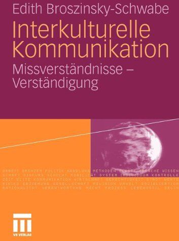 Edith Broszinsky-Schwabe - Interkulturelle Kommunikation: Missverständnisse und Verständigung (German Edition) - Preis vom 09.10.2026 07:28:09 h