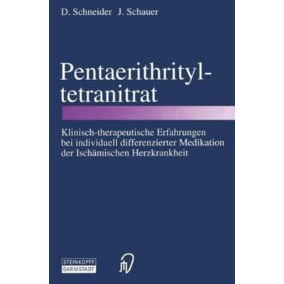 Pentaerithrityltetranitrat, Taschenbuch von , Steinkopff, 978-3-7985-1083-8