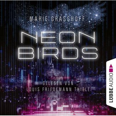 Neon Birds - Marie Grasshoff, Audio, 9783838793139