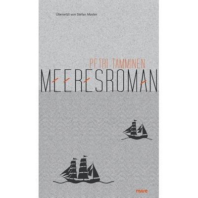 Meeresroman, Gebundene Ausgabe von Petri Tamminen, Mareverlag, 978-3-86648-248-7
