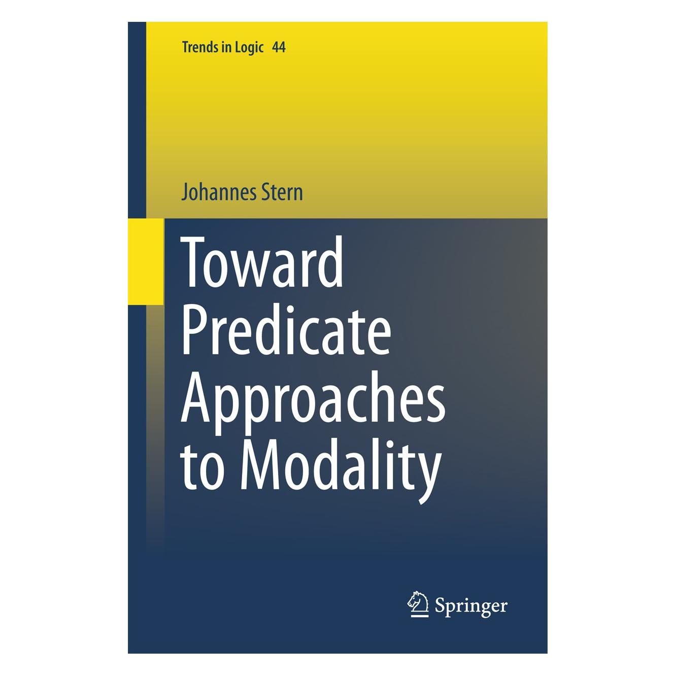 Springer Stern:Toward Predicate Approaches to Mo (Englisch, Hardcover, Johannes Stern) (9783319225562)