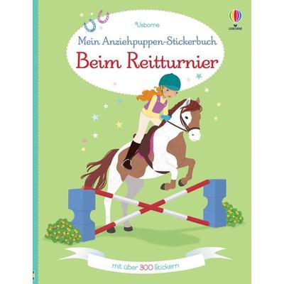 Mein Anziehpuppen-Stickerbuch: Beim Reitturnier