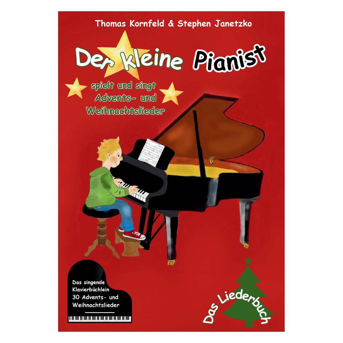 Stephen Janetzko Der kleine Pianist spielt und singt Advents- und Weihnachtslieder (Deutsch, Softcover, Stephen Janetzko, Thomas Kornfeld) (57089018)