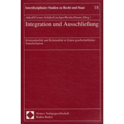 Integration und Ausschließung, Taschenbuch von Martina Althoff,Helga Cremer-Schäfer,Gabriele Löschper, Nomos, 978-3-7890-7405-9