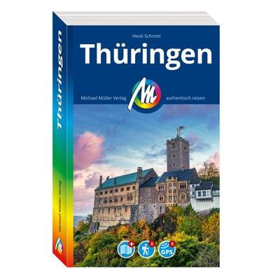 MICHAEL MÜLLER Reiseführer Thüringen, Taschenbuch von Heidi Schmitt, Michael Müller Verlag, 978-3-96685-426-9