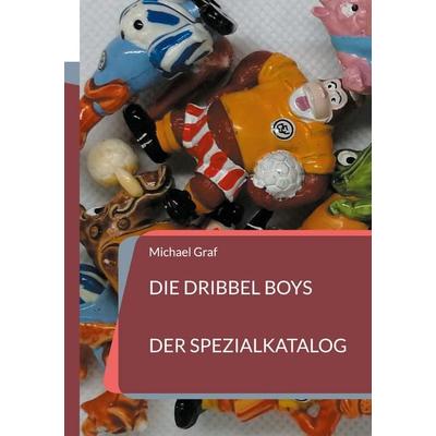 Die Dribbel Boys, Taschenbuch von Michael Graf, BoD – Books on Demand, 978-3-7578-8218-1