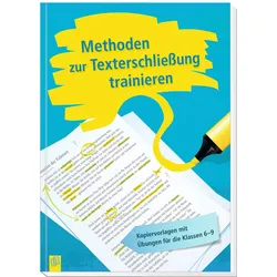 Methoden zur Texterschliessung trainieren, Schulbücher von Redaktionsteam Verlag An Der Ruhr, Friedrich Helmschrott