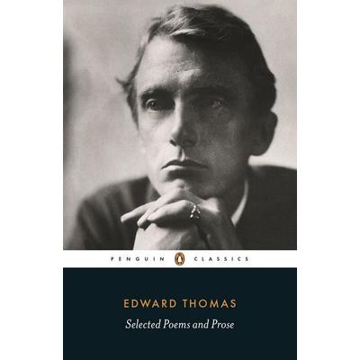 Selected Poems and Prose, Taschenbuch von Edward Thomas, Penguin Books UK, 978-0-14-139319-3