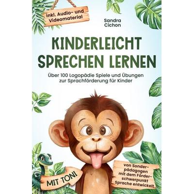 Kinderleicht sprechen lernen, Taschenbuch von Sandra Cichon, RBM Publishing, 978-3-903505-31-5