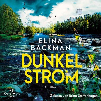 Dunkelstrom (Die Saana-Havas-Reihe 2) - Elina Backman, Audio, 9783844932782