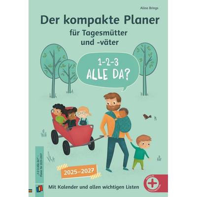 1–2–3–Alle da? Der kompakte Planer für Tagesmütter und -väter